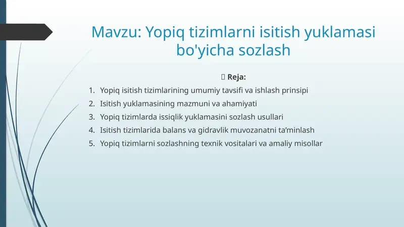 Yopiq tizimlarni isitish yuklamasi bo'yicha sozlash