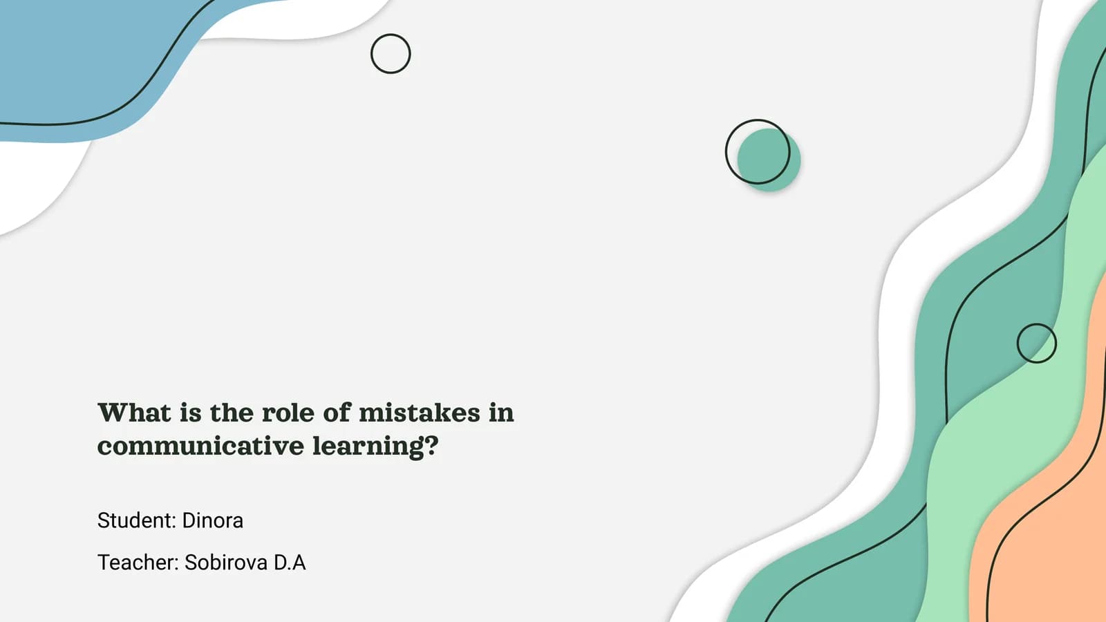 The Role of Mistakes in Communicative Learning
