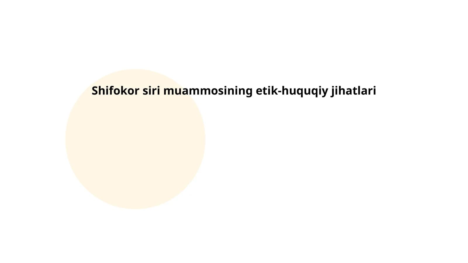 Shifokor siri  muammosining etik-huquqiy jihatlari