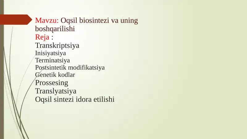 Oqsilbiosintezi va uning boshqarilishi