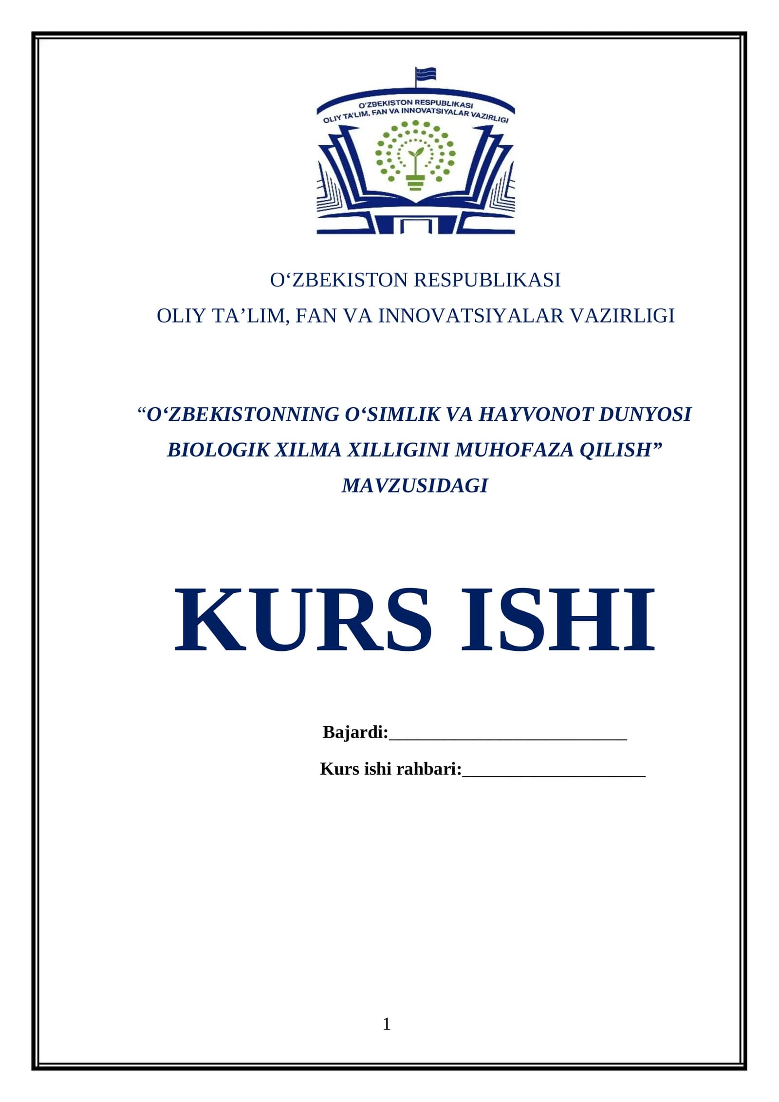 O‘ZBEKISTONNING O‘SIMLIK VA HAYVONOT DUNYOSI BIOLOGIK XILMA XILLIGINI MUHOFAZA QILISH