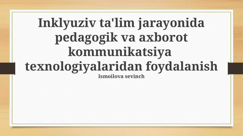 Inklyuziv Ta'limda Pedagogik Texnologiyalar