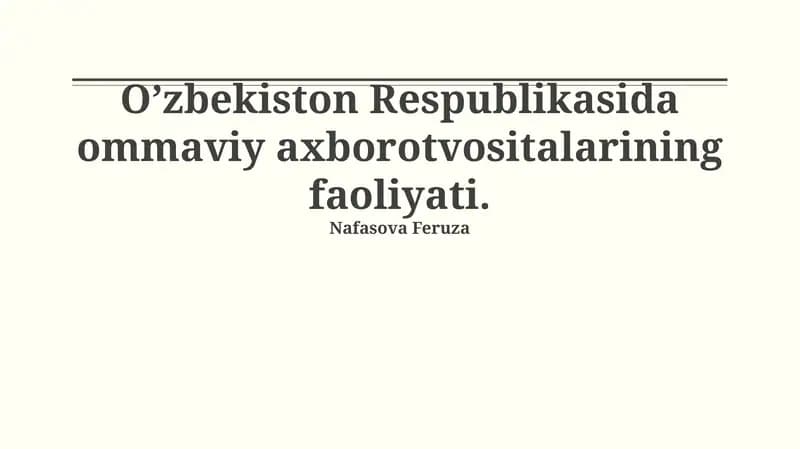 O’zbekiston Respublikasida ommaviy axborot vositalarining faoliyati