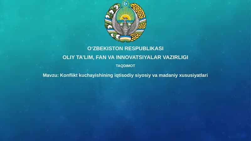 Konflikt kuchayishining iqtisodiy-siyosiy va madaniy xususiyatlari