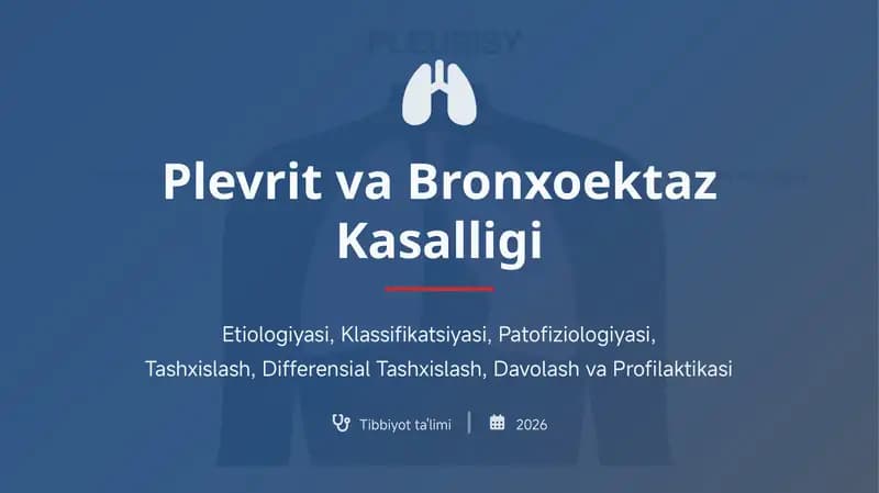 Plevrit va Bronxoektaz kasalligi