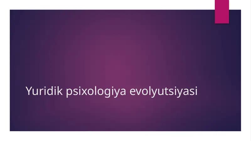 Yuridik psixologiya evolyutsiyasi