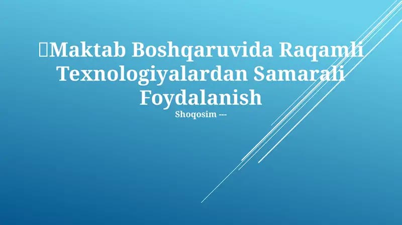 Raqamli Texnologiyalardan Samarali Foydalanish