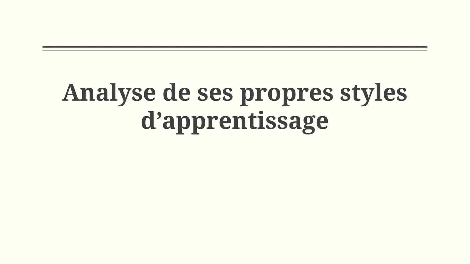 Analyse de ses propres styles d'apprentissage