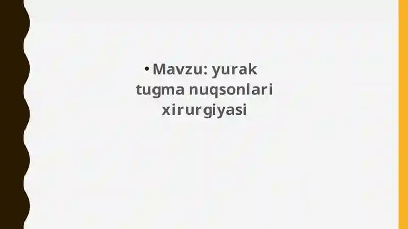Yuraktug‘manuqsonlari ixirurgiyasi
