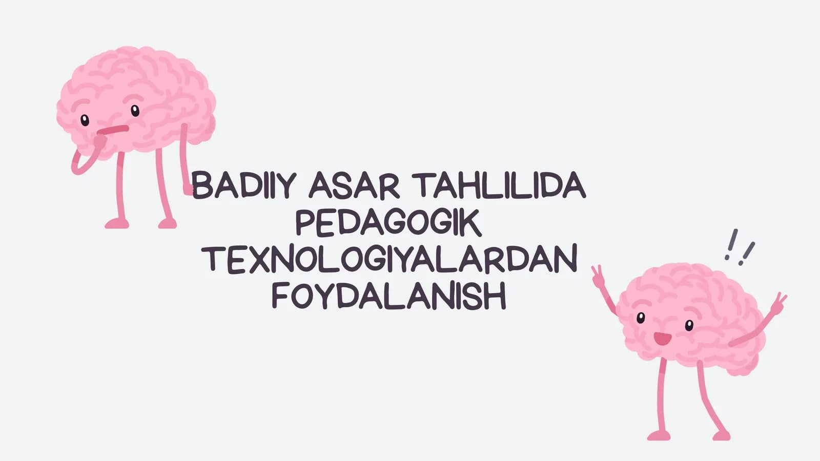 BADIIY ASAR TAHLILIDA PEDAGOGIK TEXNOLOGIYALARDAN FOYDALANISH