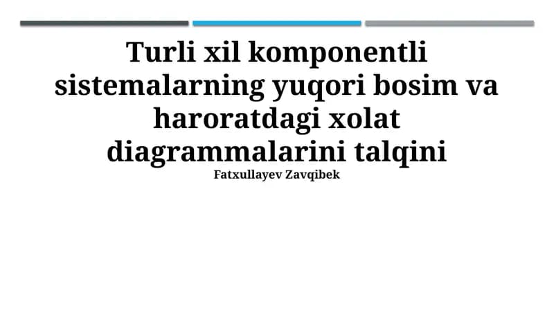 Yuqori bosim va haroratdagi ko'p komponentli tizimlarning holat diagrammalarini talqin qilish usullari