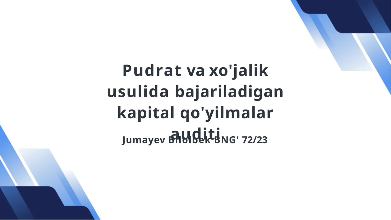 Pudratvaxo'jalik usuli dabajariladigan kapital qo'yilmalar auditini asosiy tushunchalari