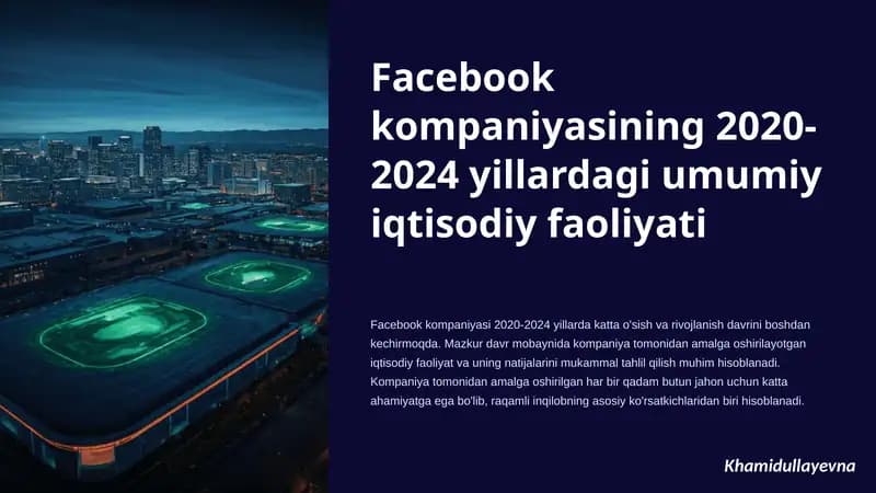 Facebook kompaniyasining 2020-2024 yillardagi umumiy iqtisodiy faoliyati