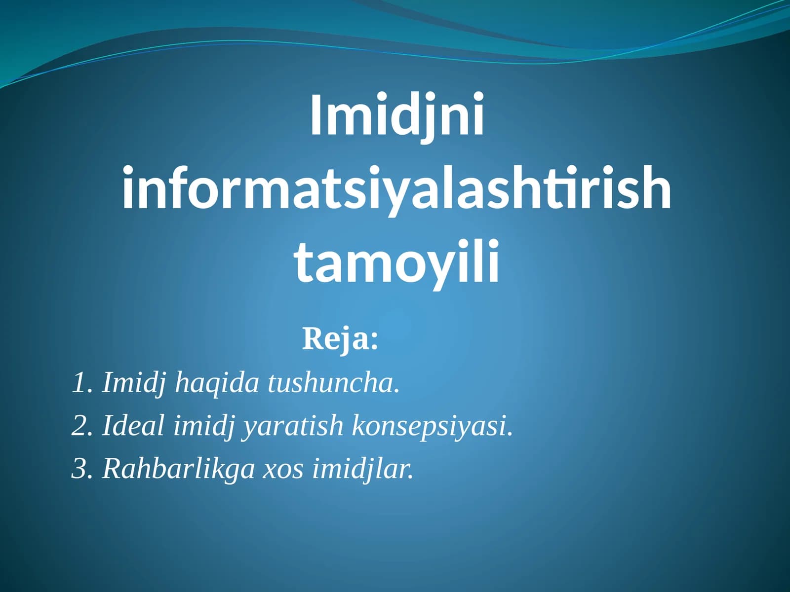 Imidjni informatsiyalashtirish tamoyili