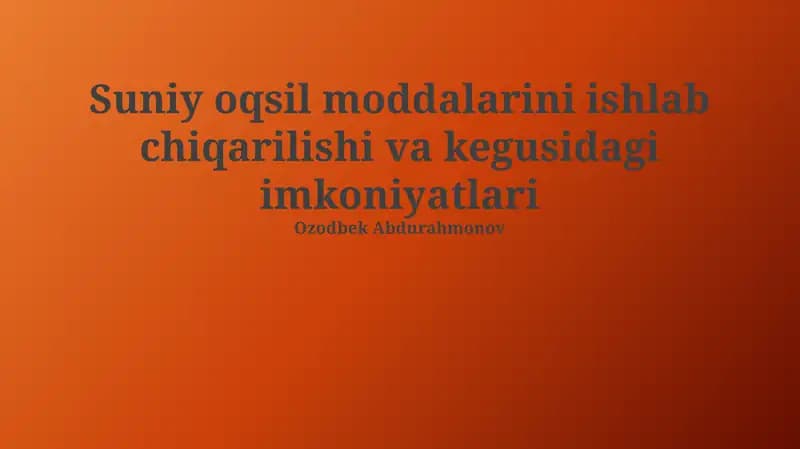 Sintetik oqsil moddalarini ishlab chiqarish
