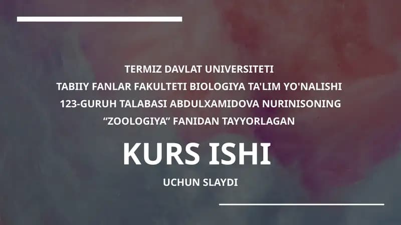 "ZOOLOGIYA" Fanidan Tayyorlagan Kurs Ishi