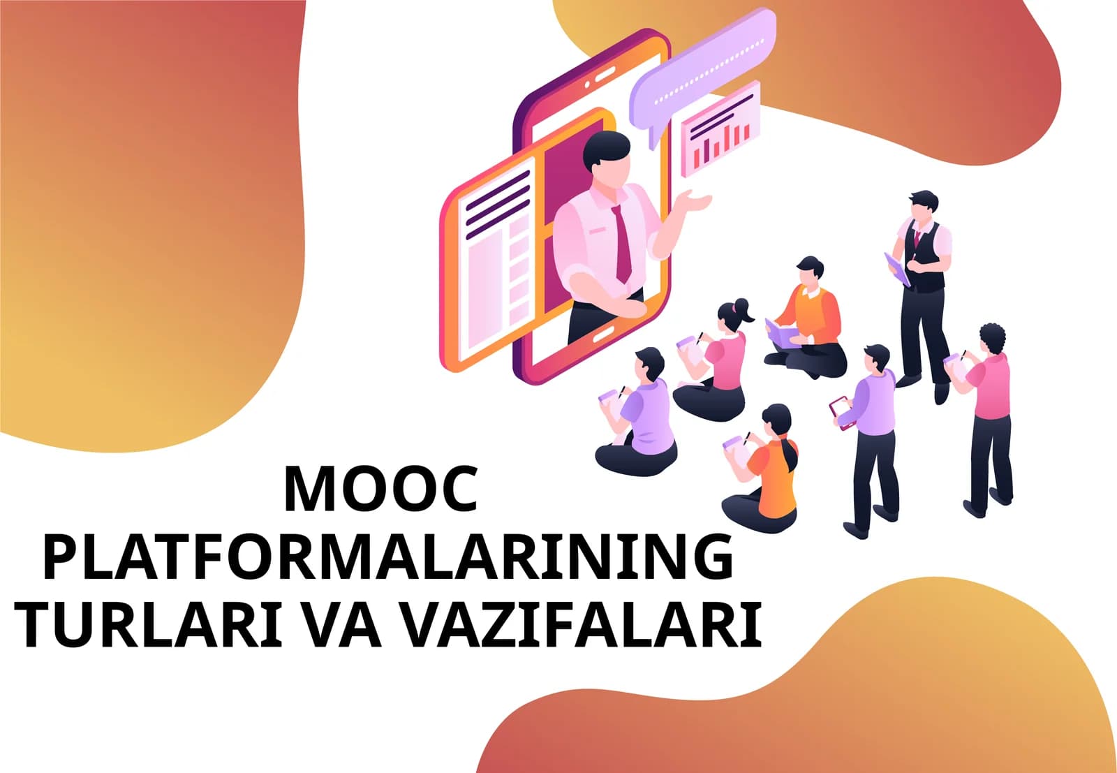MOOCPLATFORMALARINING TURLARI VA VAZIFALARI