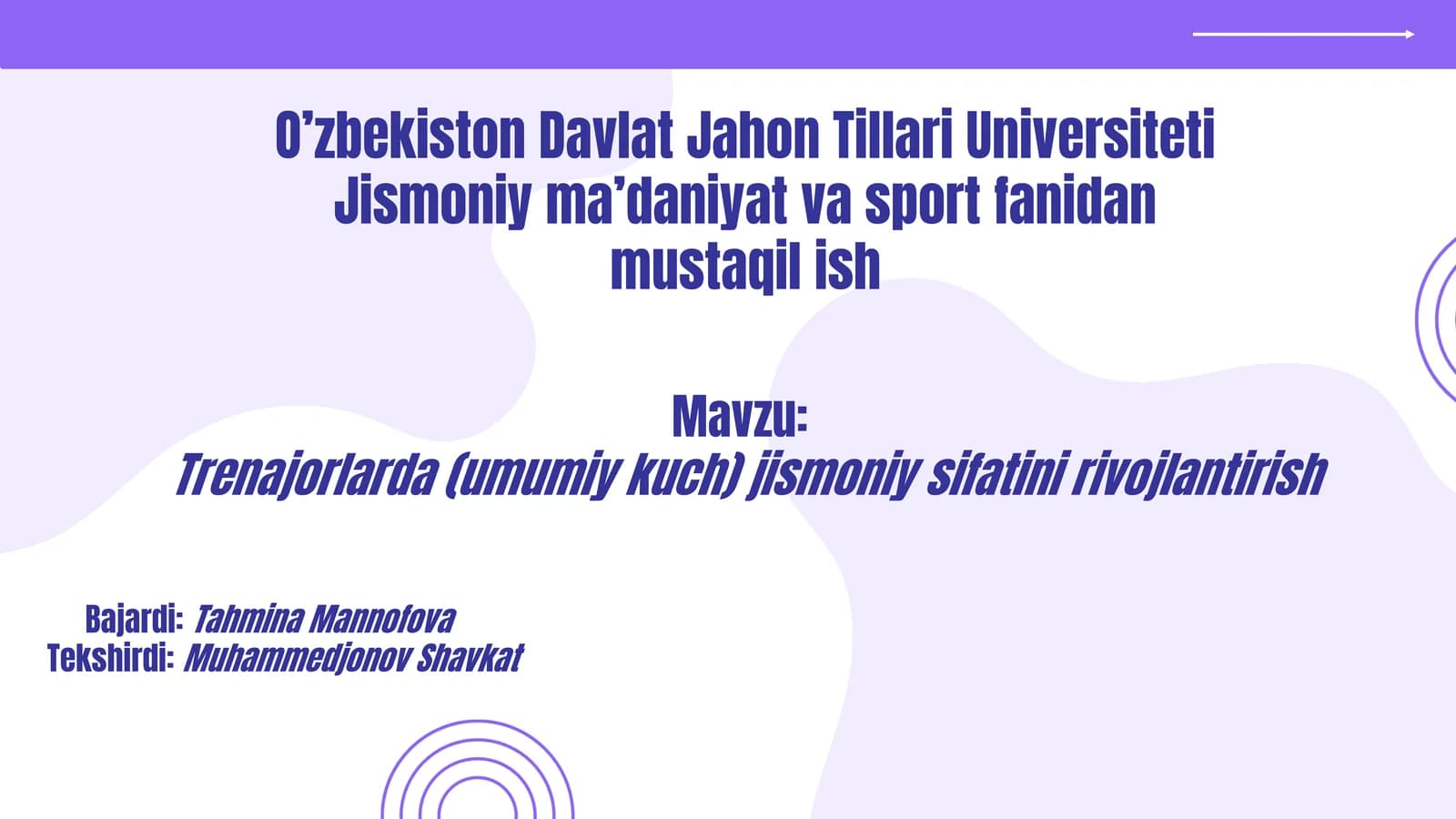 Trenajorlarda (umumiy kuch) jismoniy sifatini rivojlantirish