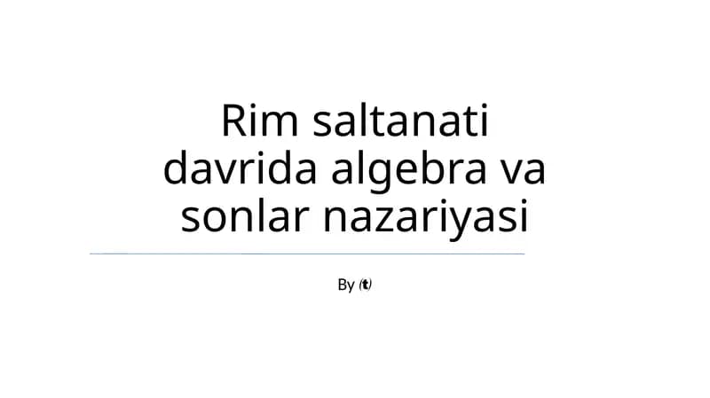 Rim saltanati davrida algebra va sonlar nazariyasi
