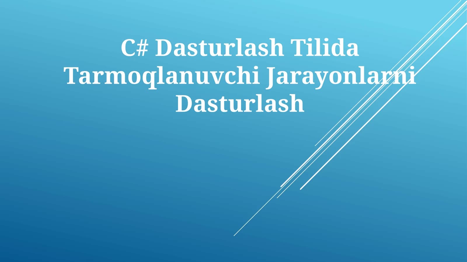 C# Dasturlash Tilida TarmoqlanuvchiJarayonlarniDasturlash