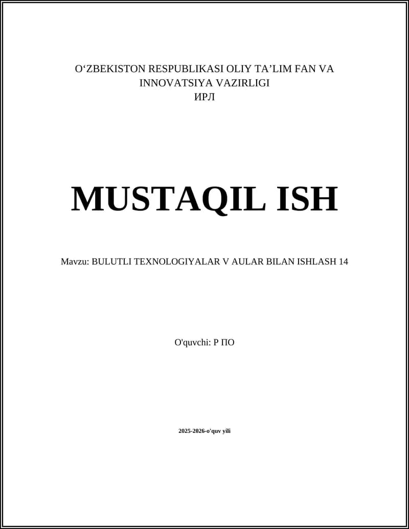 Bulutli texnologiyalar va ular bilan ishlash