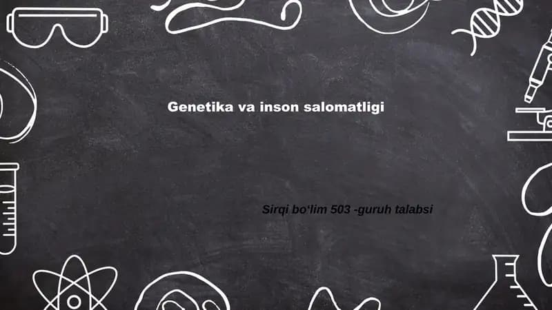 Genetika va inson salomatligi