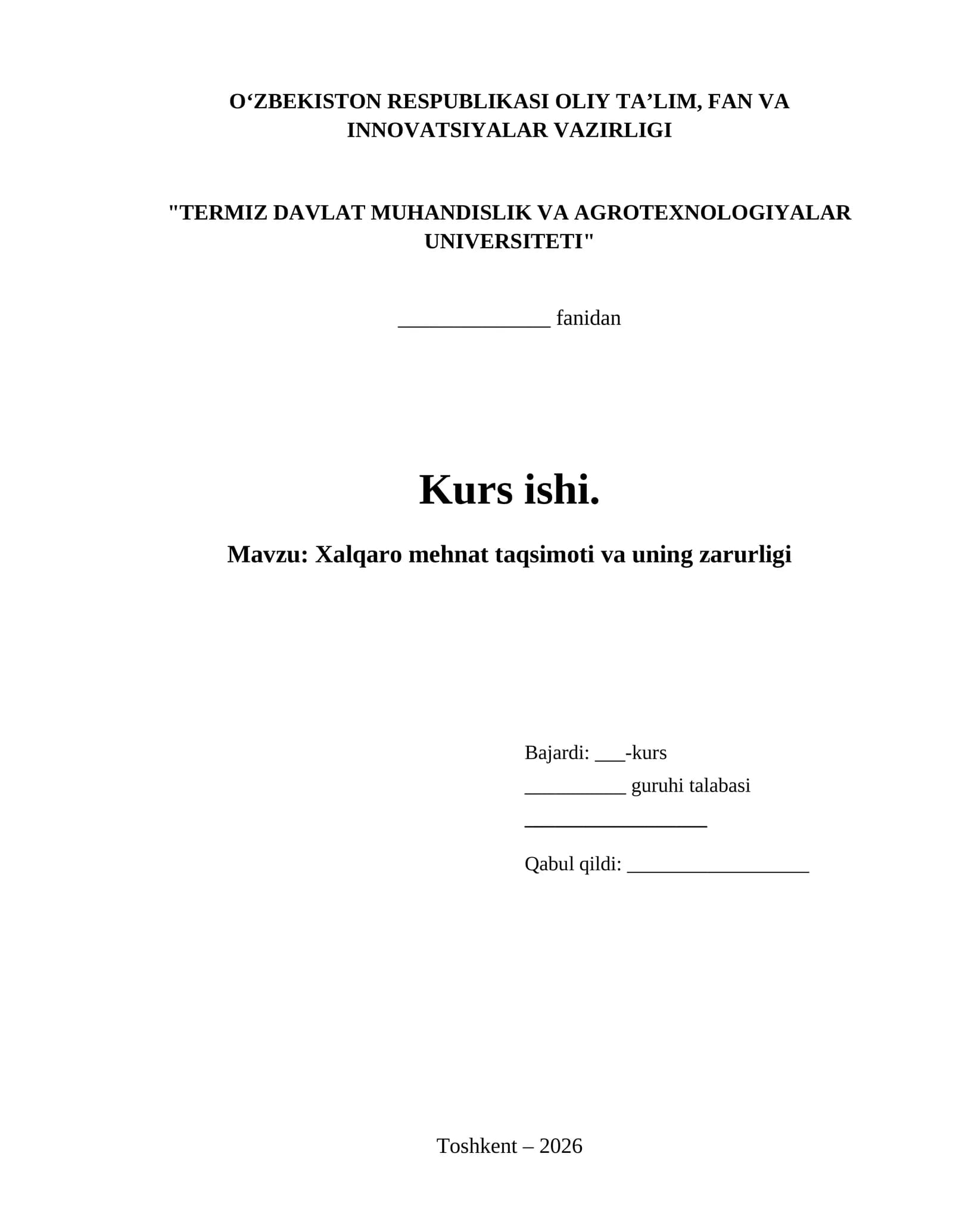 Xalqaro mehnat taqsimoti va uning zarurligi