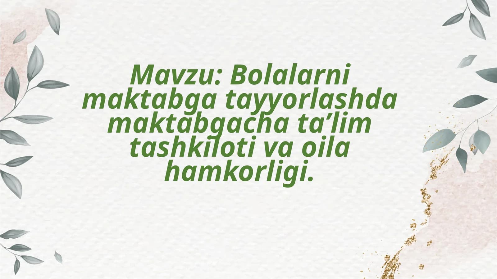 Bolalarni maktabga tayyorlashda maktabgacha ta’lim tashkiloti va oila hamkorligi