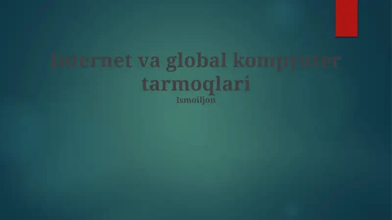 Internet va global kompyuter tarmoqlari