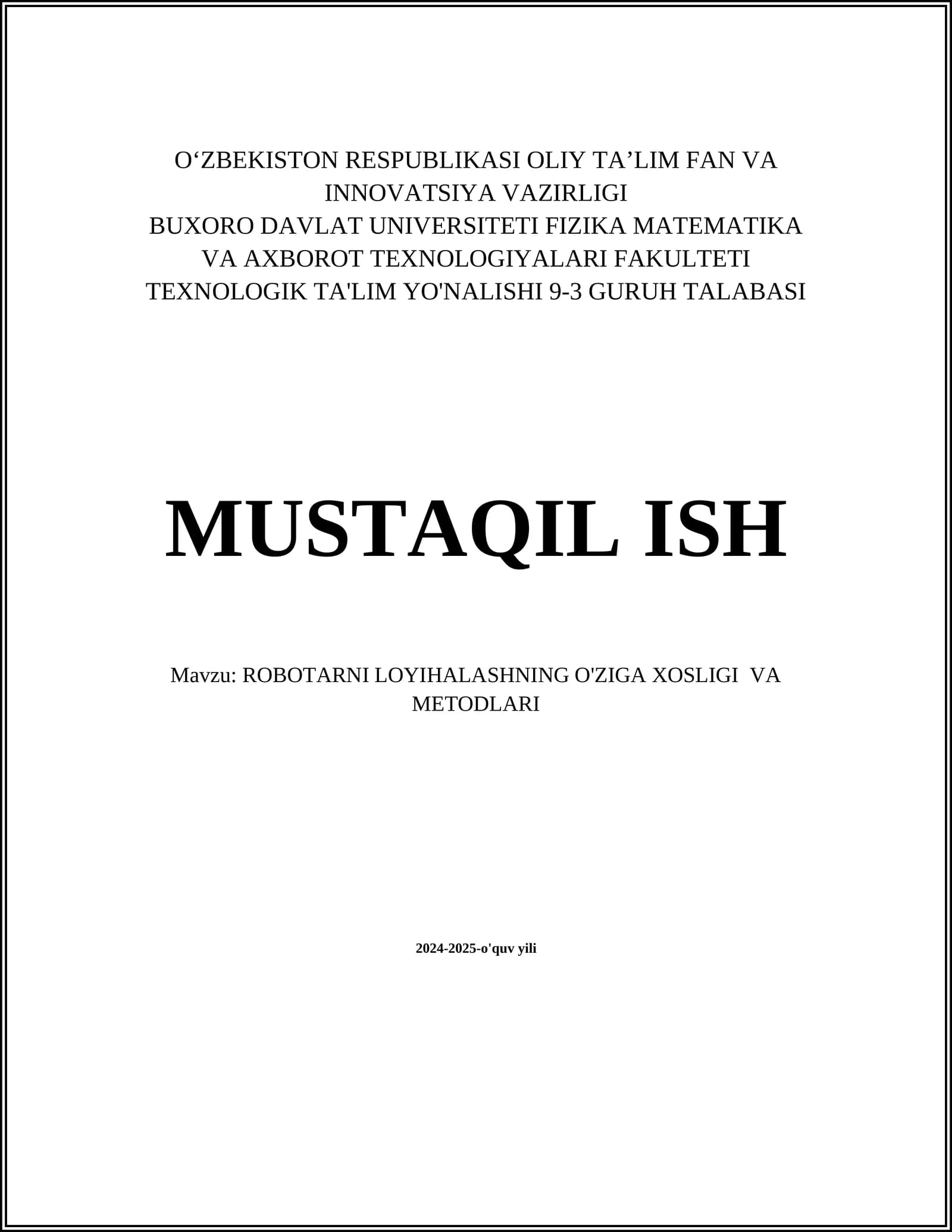 ROBOTARNI LOYIHALASHNING O'ZIGA XOSLIGI VA METODLARI
