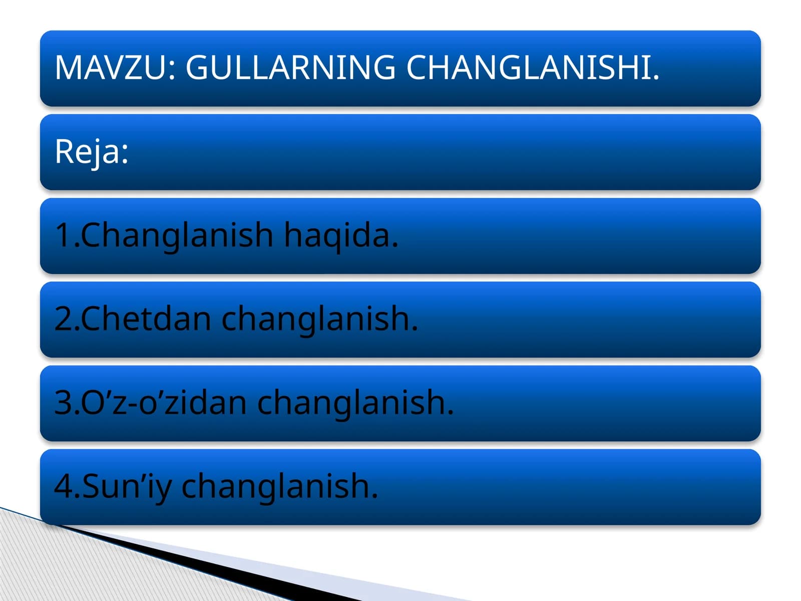 Gullarning changlanishi
