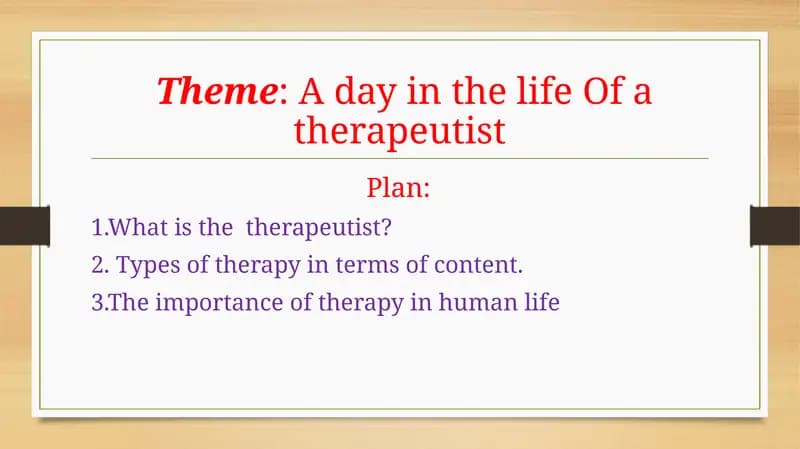 A day in the life Of a therapeutist