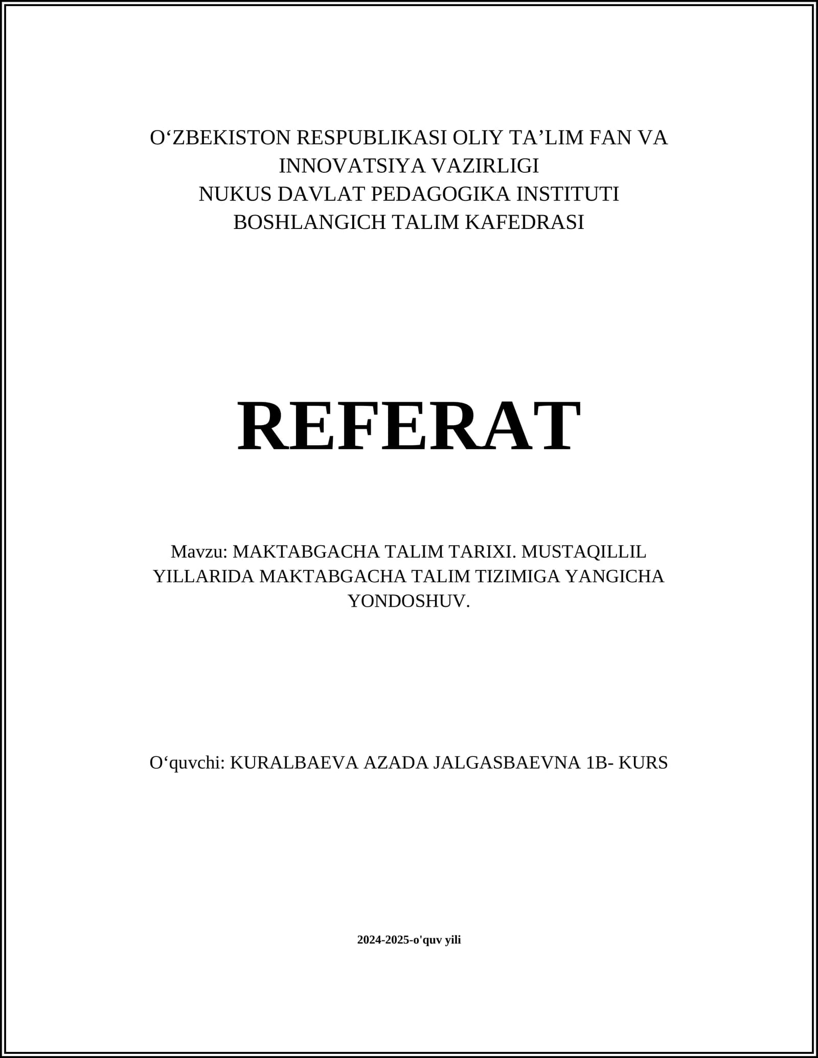 MAKTABGACHA TALIM TARIXI. MUSTAQILLIL YILLARIDA MAKTABGACHA TALIM TIZIMIGA YANGICHA YONDOSHUV