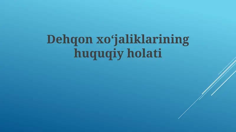 Dehqon xo'jaliklarining huquqiy holati