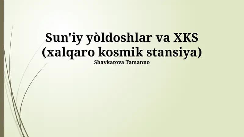 Sun'iy yòldoshlar va XKS (xalqaro kosmik stansiya)