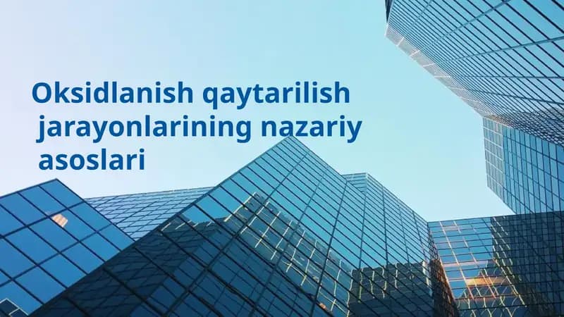 Oksidlanish qaytarilish jarayonlarining nazariy asoslari