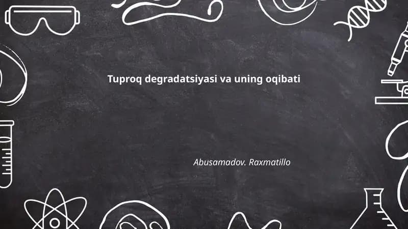 Tuproq Degradatsiyasi va uning Oqibati