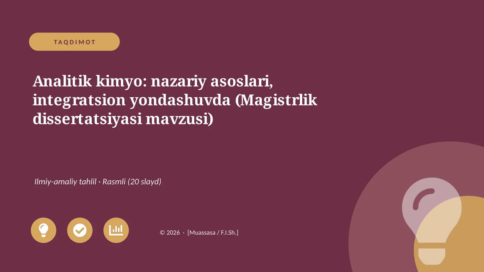 Analitik kimyo: nazariy asoslari, integratsion yondashuvda (Magistrlik dissertatsiyasi mavzusi)