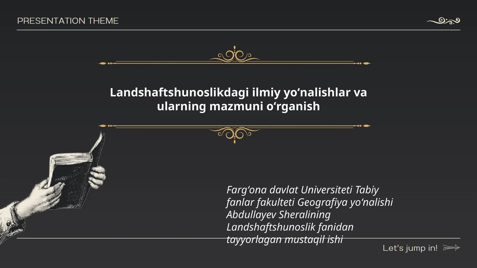 Landshaftshunoslikdagi ilmiy yoʻnalishlar va ularning mazmuni oʻrganish