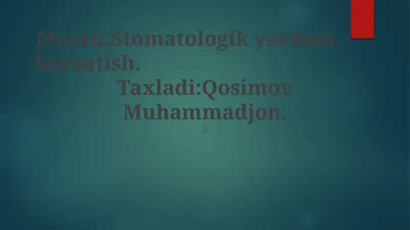 Stomatologik yordam kursatish