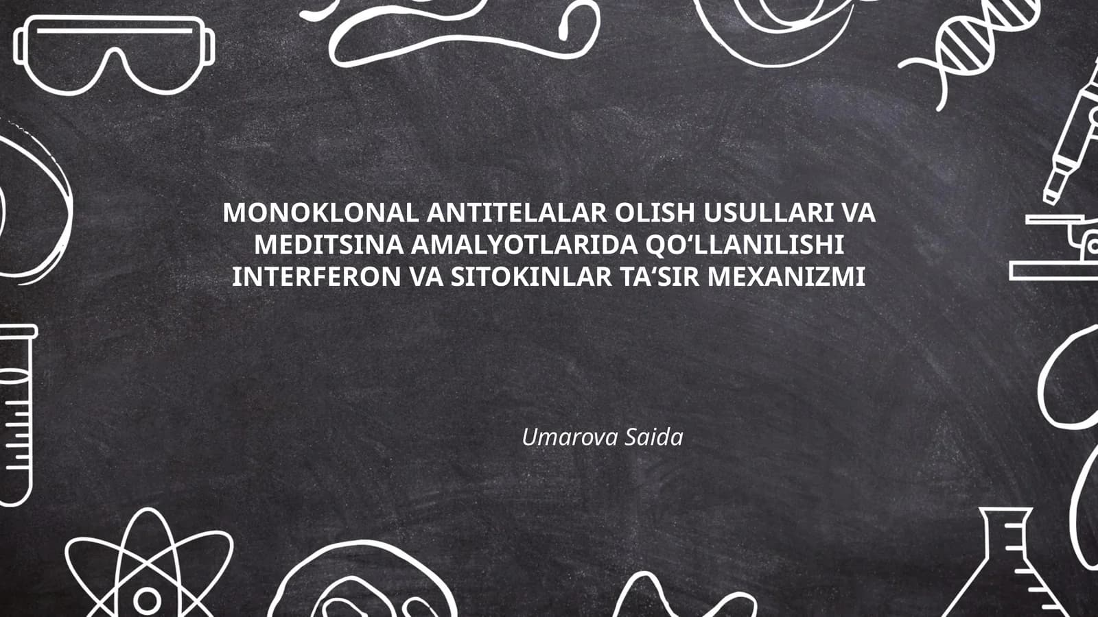 MONOKLONAL ANTITELALAR OLISH USULLARI VA MEDITSINA AMALYOTLARIDA QO‘LLANILISHI INTERFERON VA SITOKINLAR TA‘SIR MEXANIZMI
