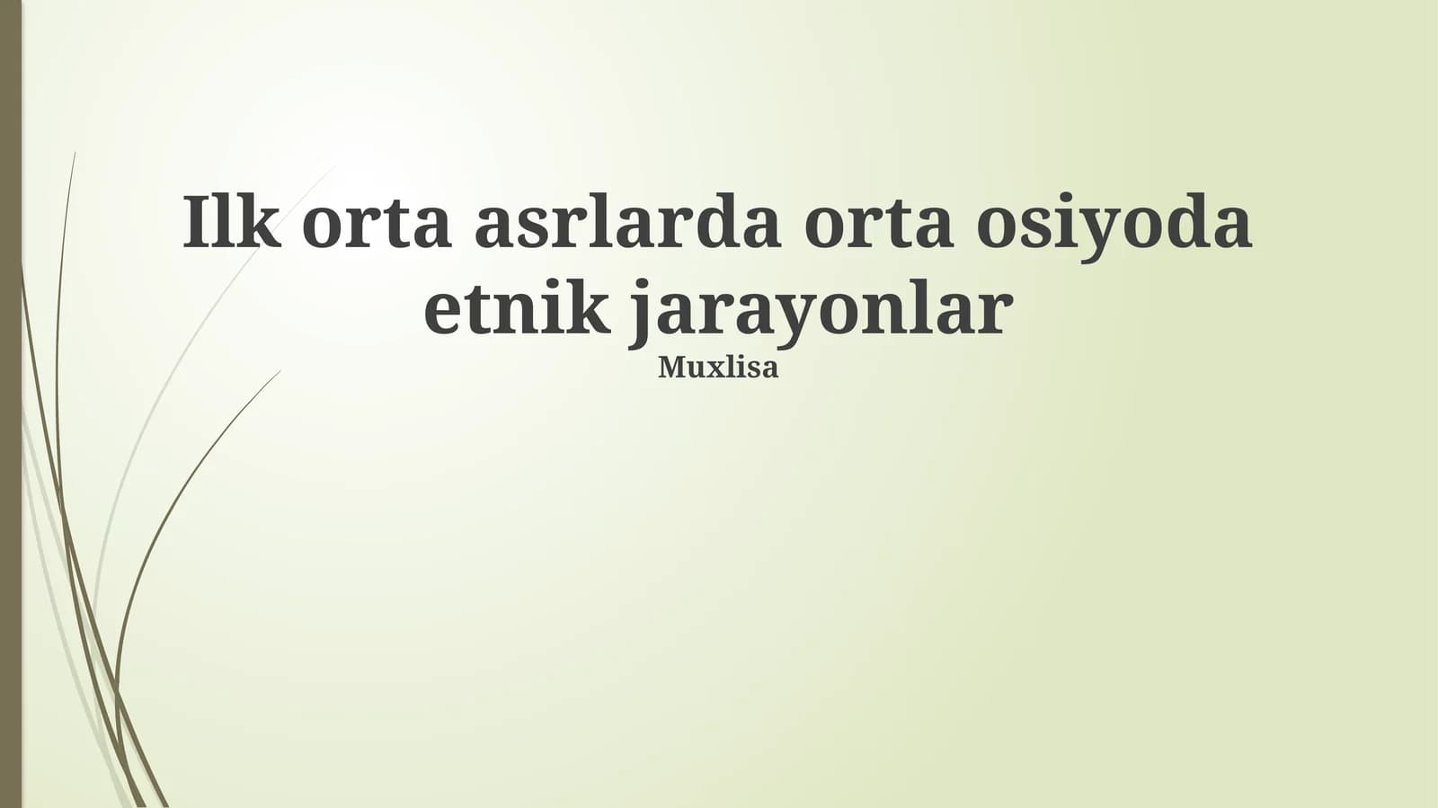 Ilk orta asrlarda o'rta osiyoda etnik jarayonlar