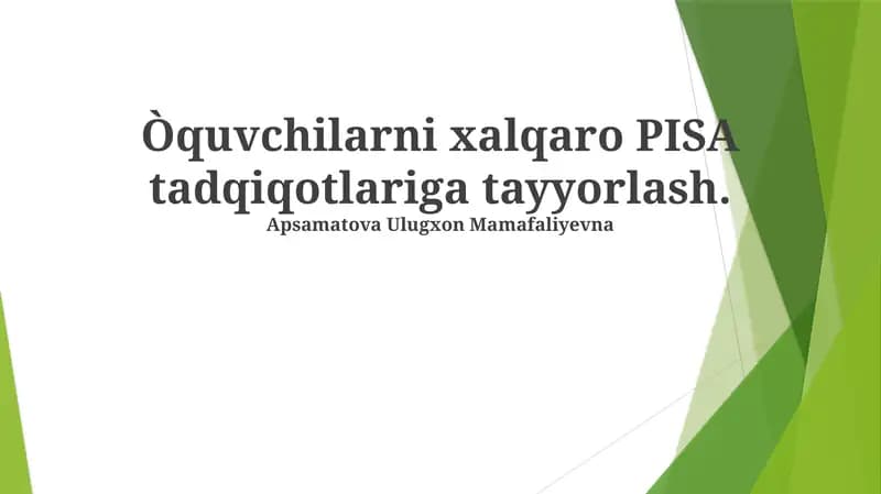 Xalqaro PISA tadqiqotlariga tayyorlash