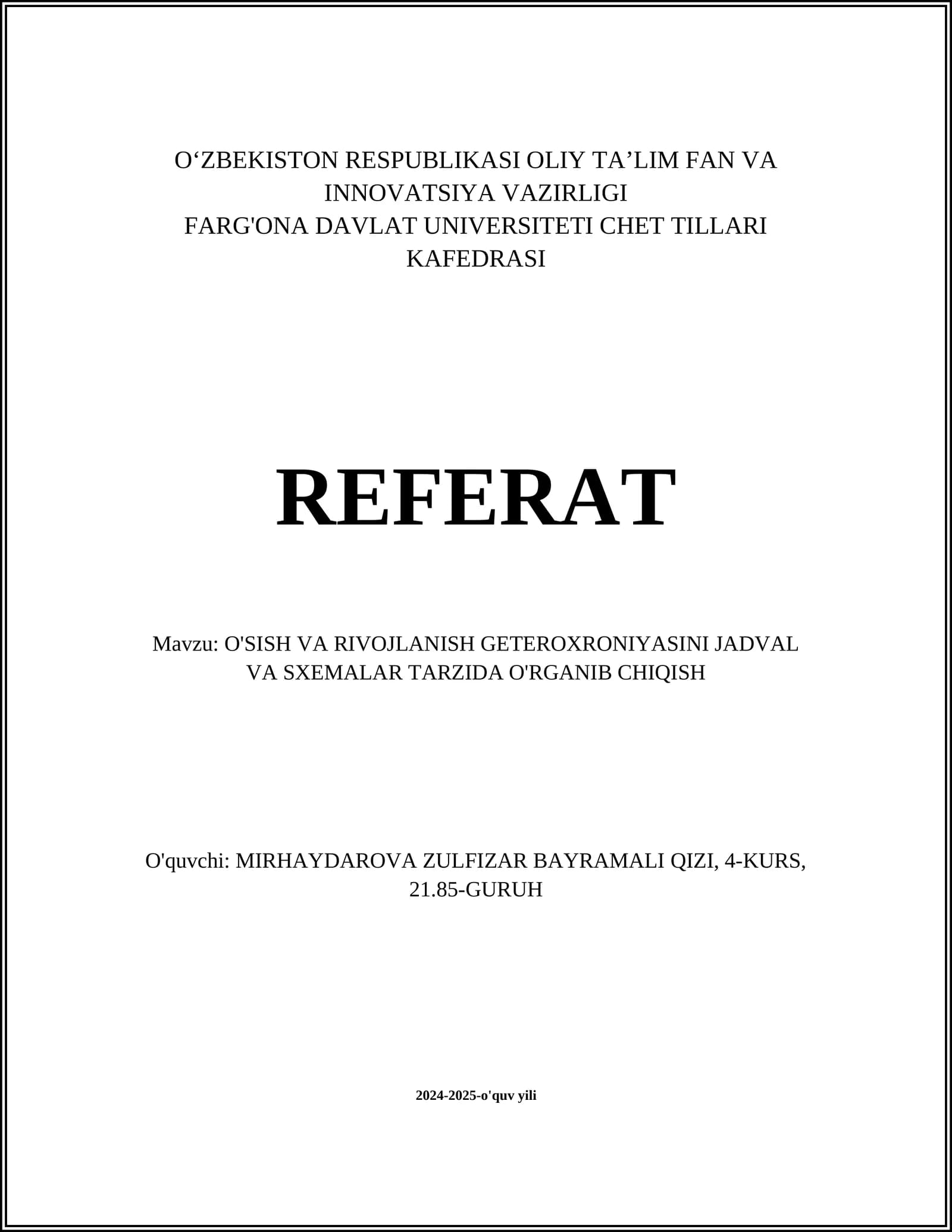O'SISH VA RIVOJLANISH GETEROXRONIYASINI JADVAL VA SXEMALAR TARZIDA O'RGANIB CHIQISH