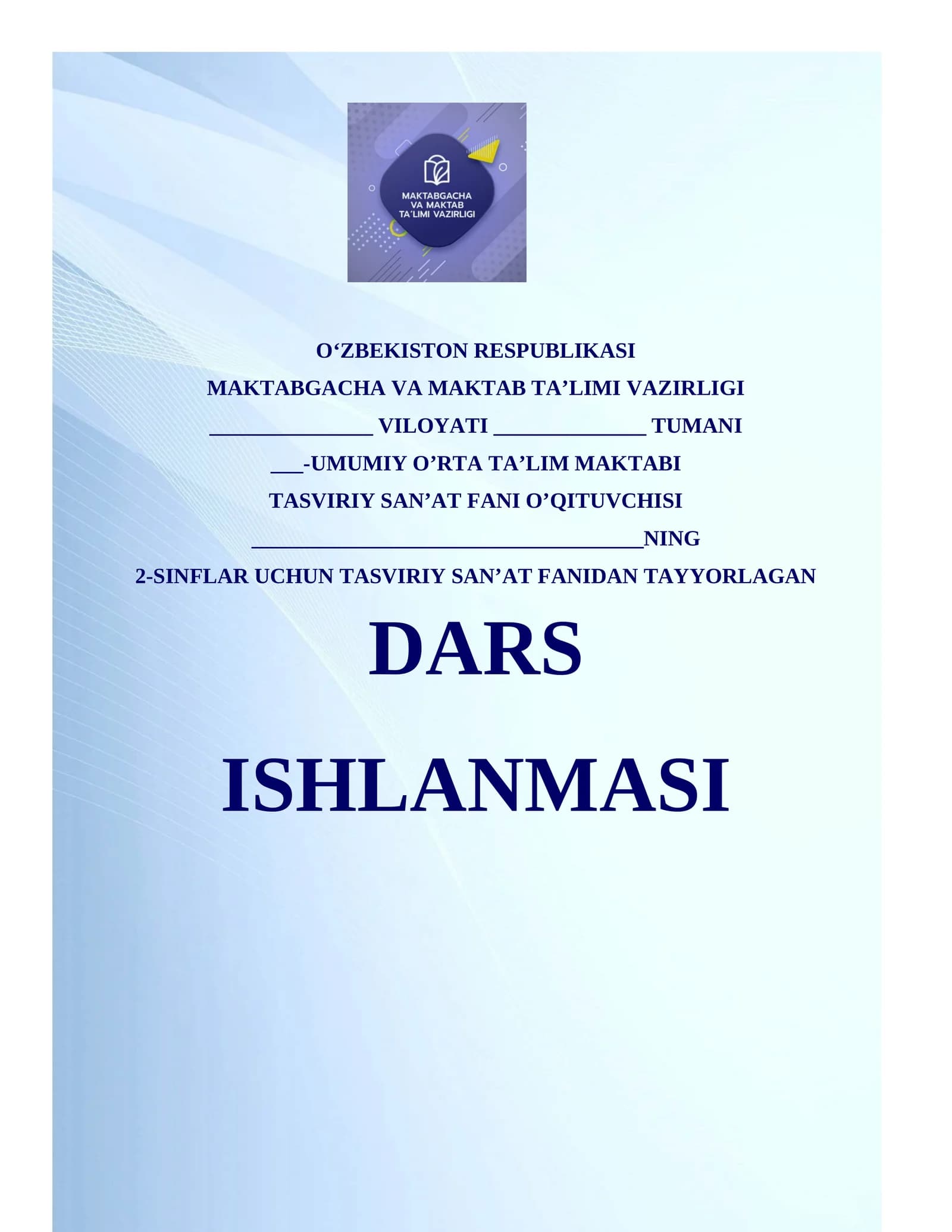 2-sinf Tasviriy san’at fanidan dars ishlanmasi