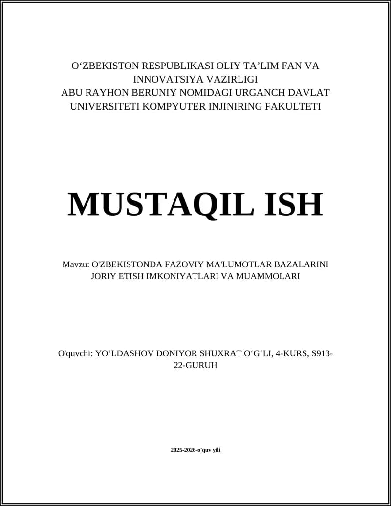 O'ZBEKISTONDA FAZOVIY MA'LUMOTLAR BAZALARINI JORIY ETISH IMKONIYATLARI VA MUAMMOLARI