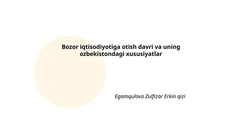 Bozor iqtisodiyotiga otish davri va uning ozbekistondagi xususiyatlar