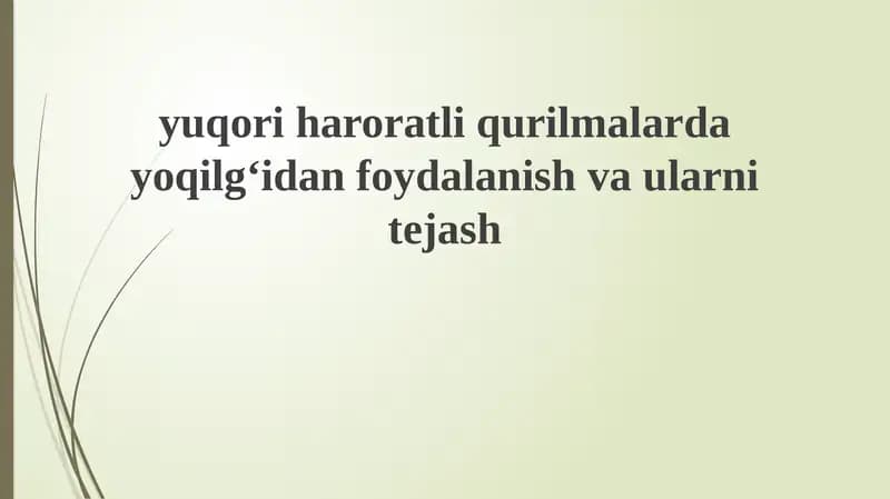 Yuqori haroratli qurilmalarda yoqilg'idan foydalanish