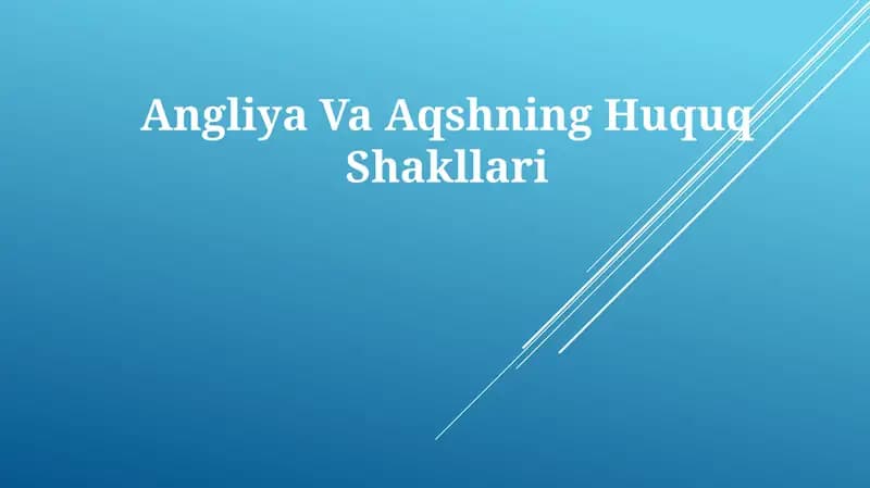 Angliya Va AqshningHuquqShakllari