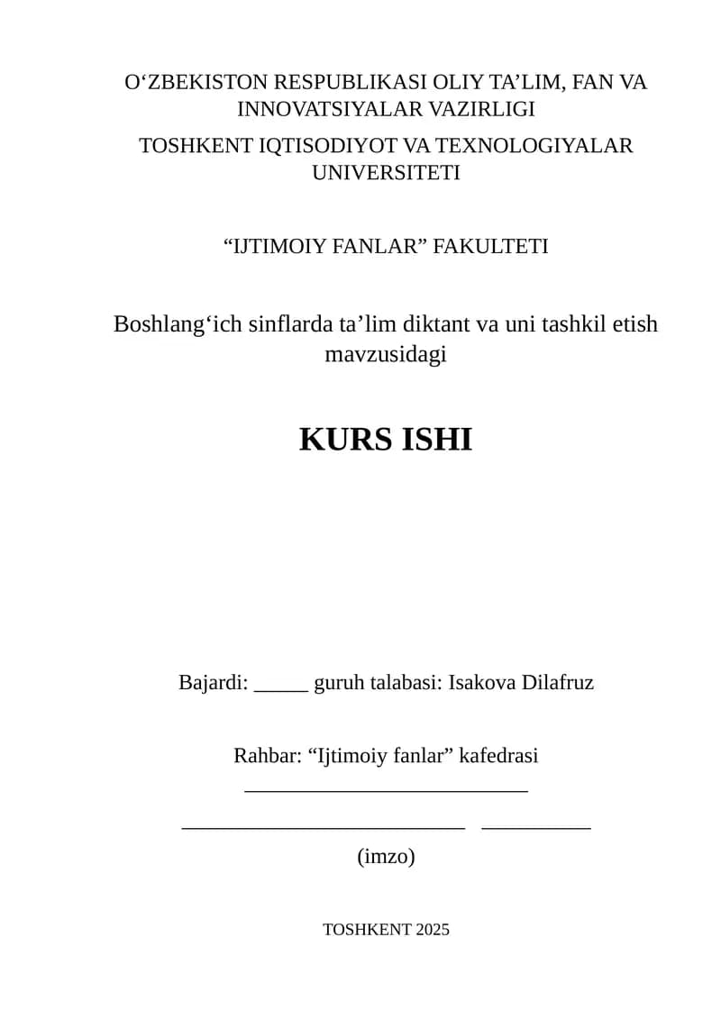 Boshlang‘ich sinflarda ta’lim diktant va uni tashkil etish mavzusidagi KURS ISHI